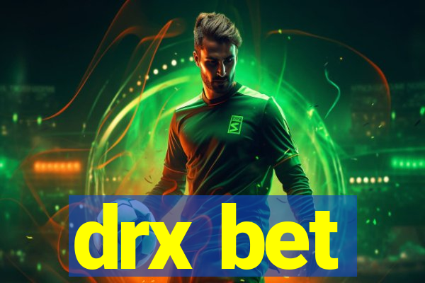 drx bet